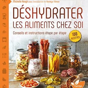 Deshydrater Les Aliments Chez Soi Conseils 2